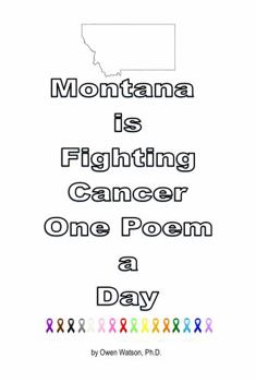 Paperback Montana is Fighting Cancer One Poem a Day Book