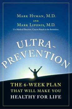 Hardcover Ultraprevention: The 6-Week Plan That Will Make You Healthy for Life Book