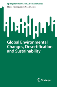 Paperback Global Environmental Changes, Desertification and Sustainability Book