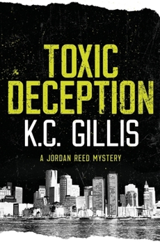 Paperback Toxic Deception: A Jordan Reed Mystery Book