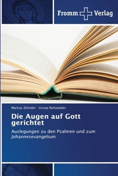 Paperback Die Augen auf Gott gerichtet [German] Book