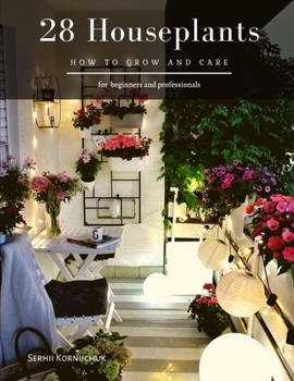 Paperback 28 Houseplants: How to grow and care Book
