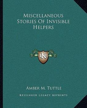 Paperback Miscellaneous Stories Of Invisible Helpers Book