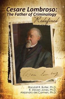 Paperback Cesare Lombroso: The Father of Criminology Redefined Book