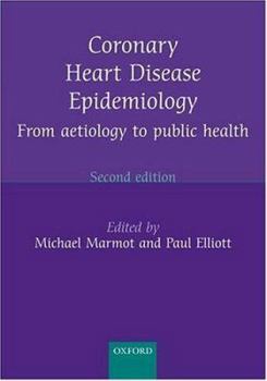 Paperback Coronary Heart Disease Epidemiology: From Aetiology to Public Health Book