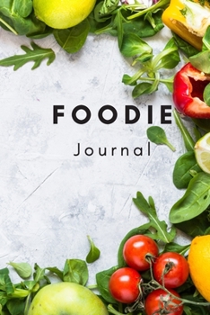 Paperback Foodie Journal: My Best Food Experiences Book