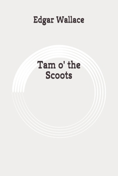 Paperback Tam o' the Scoots: Original Book