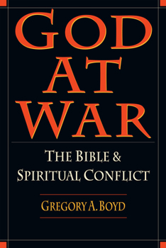 Paperback God at War: The Bible and Spiritual Conflict Book