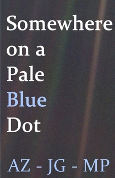 Paperback Somewhere on a Pale Blue Dot Book