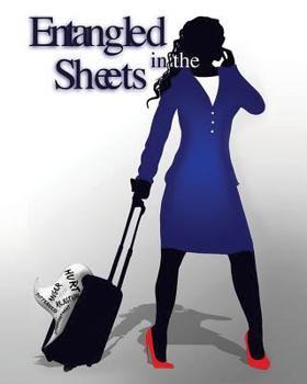 Paperback Entangled in the Sheets Book