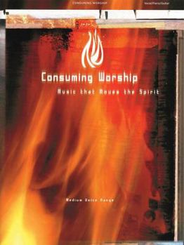 Paperback Consuming Worship: Music That Moves the Spirit Book