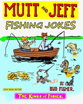 Paperback Mutt and Jeff, Fishing Jokes: The Kings of Fishes Book