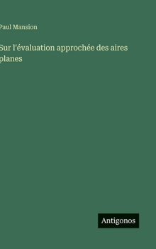 Hardcover Sur l'évaluation approchée des aires planes [French] Book