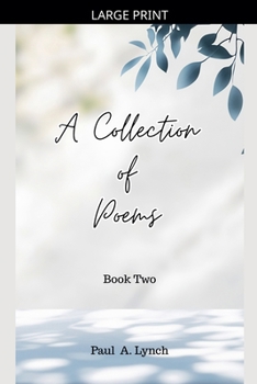 Paperback A Collection of Poems [Large Print] Book