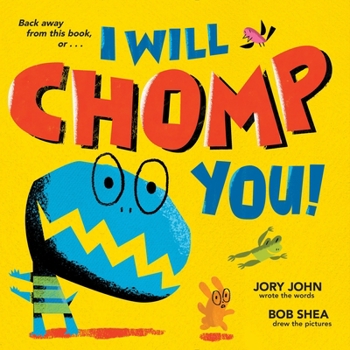 Hardcover I Will Chomp You! Book