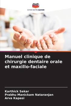 Paperback Manuel clinique de chirurgie dentaire orale et maxillo-faciale [French] Book