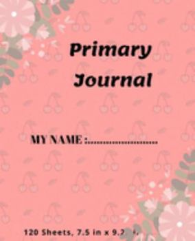 Paperback Primary Journal: Composition noteBook, draw and write journal, Unruled Top, Ruled Bottom Half, 120 Sheets, 7.5 in x 9.25 in Book