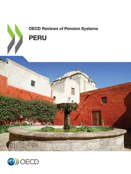 Paperback OECD Reviews of Pension Systems: Peru Book