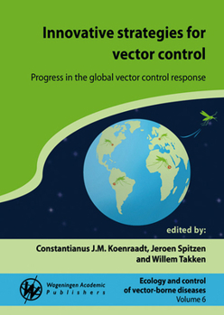 Hardcover Innovative Strategies for Vector Control: Progress in the Global Vector Control Response Book