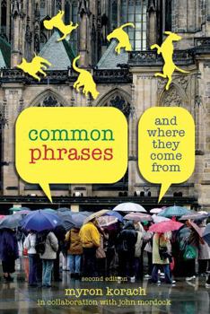 Paperback Common Phrases: And Where They Come From Book