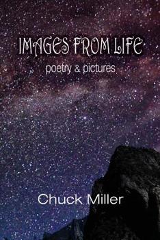 Paperback Images from Life: Poetry and Pictures Book