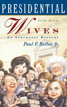 Paperback Presidential Wives: An Anecdotal History Book