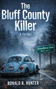 Paperback The Bluff County Killer Book