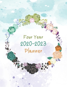 2020-2023 Four Year Planner: Daily Planner Four Year, Agenda Schedule Organizer Logbook and Journal Personal,  48 Months Calendar, 4 Year Appointment, 8.5" x 11", 206 Pages