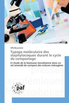 Paperback Typage Moléculaire Des Staphylocoques Durant Le Cycle de Compostage [French] Book