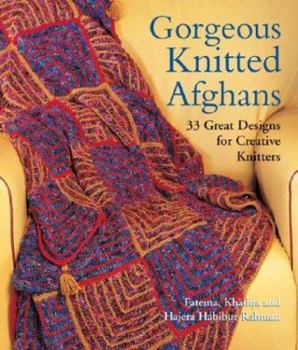 Hardcover Gorgeous Knitted Afghans: 33 Great Designs for Creative Knitters Book