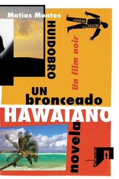 Paperback Un bronceado hawaiano: Un film noir [Spanish] Book