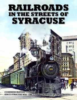 Paperback Railroads in the Streets of Syracuse Book