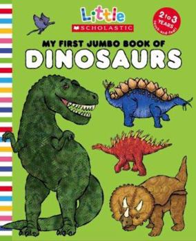 Hardcover My First Jumbo Book of Dinosaurs Book