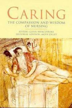 Paperback Caring: The Compassion and Wisdom of Nursing Book