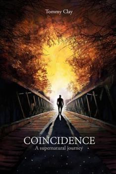 Paperback Coincidence: A Supernatural Journey Book