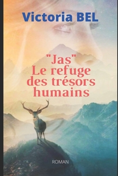 Paperback Jas: Le trésor des refuges humains [French] Book
