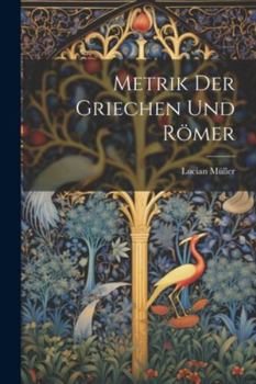 Paperback Metrik Der Griechen Und Römer [German] Book