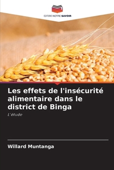 Paperback Les effets de l'insécurité alimentaire dans le district de Binga [French] Book