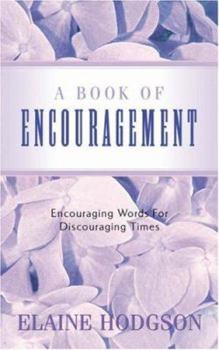 Paperback A Book of Encouragement Book
