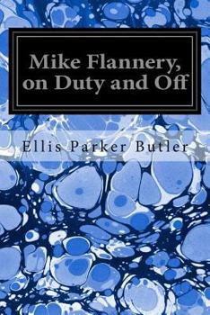 Paperback Mike Flannery, on Duty and Off Book