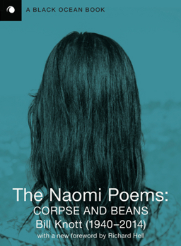 Paperback The Naomi Poems: Corpse and Beans Book