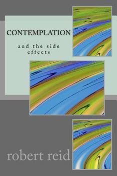 Paperback Contemplation: (and the side effects) Book
