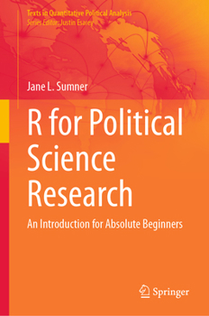 Hardcover R for Political Science Research: An Introduction for Absolute Beginners Book