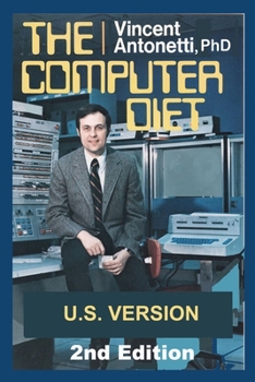 Paperback The Computer Diet - U.S. Edition Book