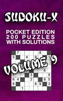 Paperback Sudoku-X Pocket Edition: 200 Puzzles with Solutions Book