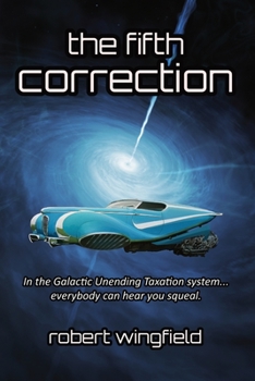 The Fifth Correction: The Legend of Dan Continues - Book #4 of the Dan Provocations