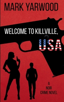 Paperback Welcome To Killville, USA Book