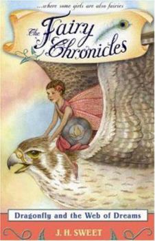 Paperback Dragonfly and the Web of Dreams (The Fairy Chronicles) Book