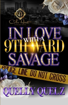 In Love With A 9th Ward Savage: An African American Romance