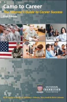 Paperback Camo to Career: The Veteran's Guide to Career Success Book